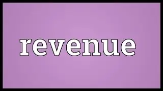 Revenue Meaning