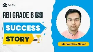 RBI Grade B Topper Interview | RBI Grade B Preparation Strategy | How To Crack RBI | EduTap Guidance