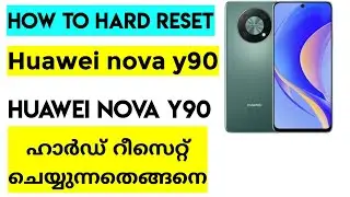 How to Hard Reset Huawei Nova Y90 (Bypass Screen Lock/Forgotten Password) 