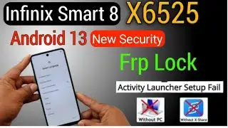 X6525 frp Bypass Android Version 13,14|