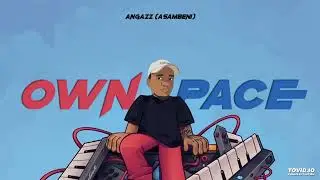 3.AngaZz(Asambeni) - Trip To Gqeberha(Feat. Ace noTebza)
