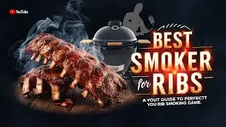 Top 5 BEST Smokers for Ribs 2024 🍖 (MUST WATCH Before Buying)