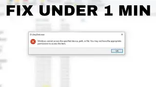 How To Fix "Windows cannot access the specified device, path or file. You may not have permission.."