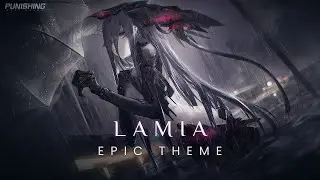 Lamia EPIC Theme (Fan-Made) | Punishing: Gray Raven【パニシング:グレイレイヴン】