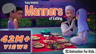 Ghulam Rasool Explains the Easy Islamic Manners of Eating | 3D Animation | Kids Land