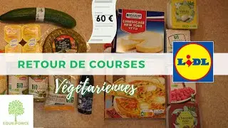 Retour de Courses | Végétariennes | chez LIDL (68 €)