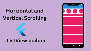 Flutter Horizontal and Vertical Scroll| Horizontal scrolling in flutter || ListView builder flutter