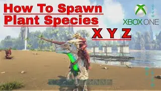 How to Spawn In Plant Species X,Y,Z Seeds on xbox one Ark