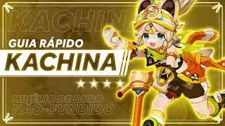 A KACHINA é uma BAITA PERSONAGEM por CAUSA DISSO... GUIA da KACHINA! | GENSHIN IMPACT