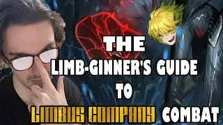 A COMPREHENSIVE GUIDE TO LIMBUS COMPANY'S COMBAT