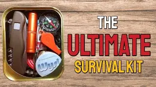 The Ultimate Survival Kit