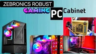 ZEBRONICS ROBUST Premium Gaming Chassis Cabinet review | Zebronics robust cabinet Punjabi Muscle