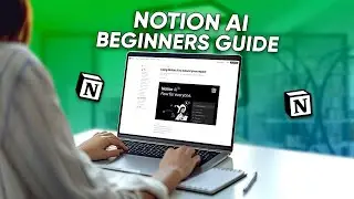 Notion Ai Tutorial | Full Guide For Beginners