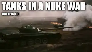 How Would Tanks Perform in a Nuclear War?