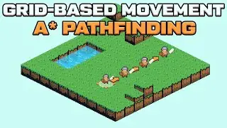 Grid-Based Movement With Pathfinding Tutorial: Part 2 - A* Pathfinding