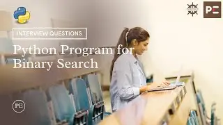 Python Interview Question | Python Program for Binary Search in Python | Perfect eLearning