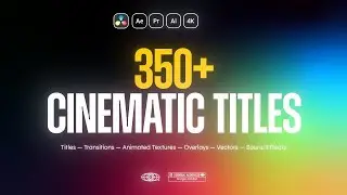 Cinematic Titles For Premiere Pro, After Effects & Davinci Resolve