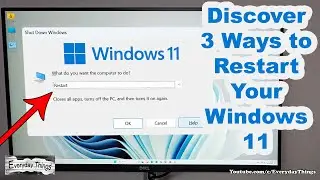 3 Easy Methods How to Restart Windows 11 PC: Quick Steps