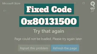 How To Fix Microsoft Store Code 0x80131500