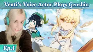 Venti's English Voice Actor plays GENSHIN IMPACT! Part 1 - Adventure start!