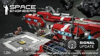 Space Engineers | Update 1.204 - Signal