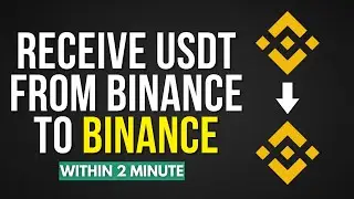 How To Receive USDT From Binance To Binance [Easy Method]