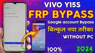 Vivo Y15s (V2120) GOOGLE ACCOUNT BYPASS |  करने का सबसे नया तरीका 100% Working (Without PC)