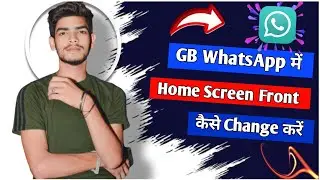 GB WhatsApp Front Change Kaise kare | gb whatsapp style front change | change gb whatsapp front