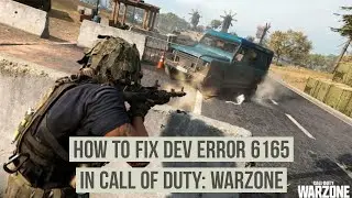 How to fix Dev error 6165 for Call of Duty: Warzone