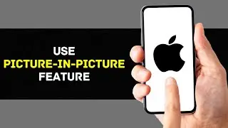 How to Use Picture-in-Picture Feature | Picture-in-Picture On iPhone