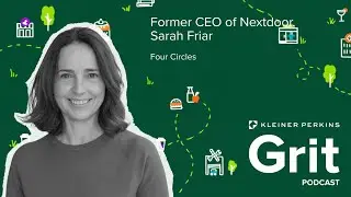 #193 Sarah Friar, former CEO of Nextdoor