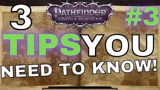 3 More Awesome Tips for Pathfinder: Wrath of the Righteous