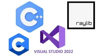 How to Quickly Setup raylib with Visual Studio 2022 for C/C++ Game Development and Programing