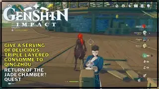 Genshin Impact Give a serving of Delicious Triple-Layered Consomme to Qingzhou