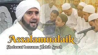 Habib Syech Bin Abdul Qadir Assegaf - Assalamualaik