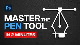 Learn The Pen Tool In Photoshop - All You Need To Know!