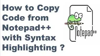 How to Copy Code from Notepad++ with Syntax Highlighting ? || Notepad++ tips and tricks