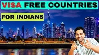 Top 10 VISA Free Countries For India | VISA Free Country For Indian Citizens