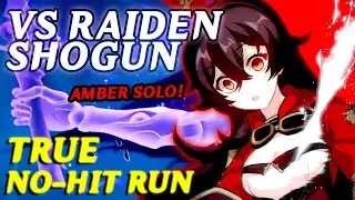 SOLO AMBER VS RAIDEN SHOGUN, TRUE NO-HIT RUN, NO BUFFS | I-FRAME STRAT | GENSHIN IMPACT