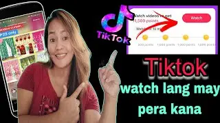 PAANO Kumita ng Pera sa Tiktok WATCH VIDEO Lang/How to earn money on tiktok watch (New)