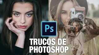 🖥TRUCOS DE PHOTOSHOP QUE NO CONOCÍAS!💙/ COMO EDITAR FOTOS EN PHOTOSHOP/Efectos para Fotos