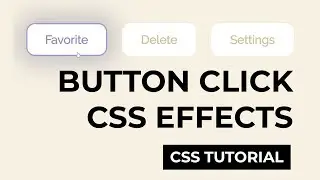 Button Click CSS Effects - CSS Tutorial