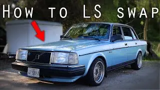 How To LS Swap a Volvo 240!