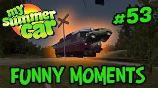 My Summer Car FUNNY MOMENTS🏆Twitch Clips of The Week! #53