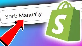 How to Easily CHANGE Your Product Order on Your Shopify Store | A Full Breakdown for Beginners...