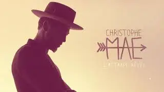 Christophe Maé - L'attrape rêves (Audio officiel)