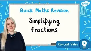 How Do You Simplify Fractions? | KS2 Maths Concept for Kids