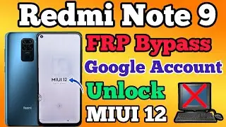 Redmi Note 9 FRP Bypass || MIUI 12 || Google Account Lock Remove || Android 10 || Without Pc || 2024