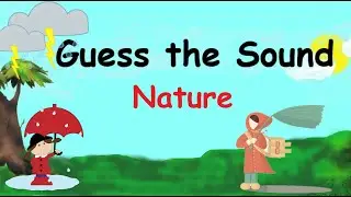 Guess the Sound, Nature