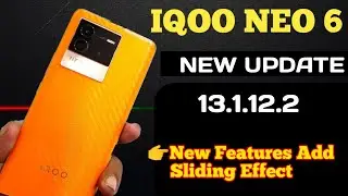 IQOO NEO 6 new Update in April 2023 | New Features Added like sliding effects